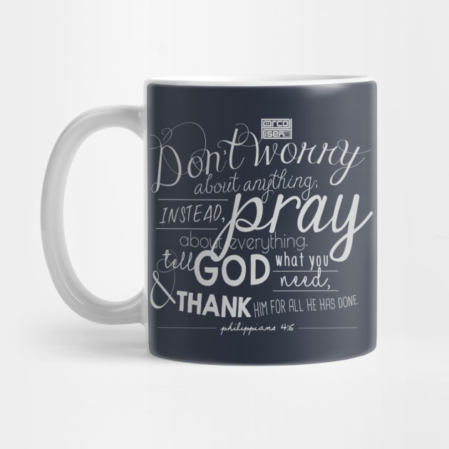 Don't Worry Pray Bible Verse Christian Inspirational by porcodiseno